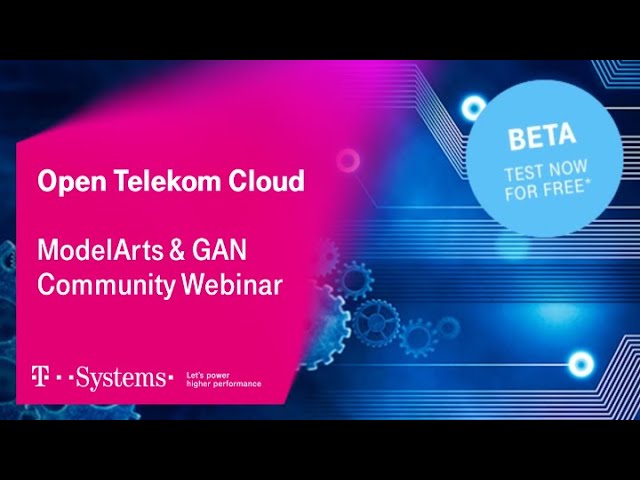 ModelArts & GAN | Open Telekom Cloud | T-Systems