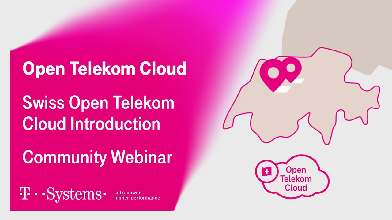 Swiss Open Telekom Cloud Introduction | Open Telekom Cloud | T-Systems