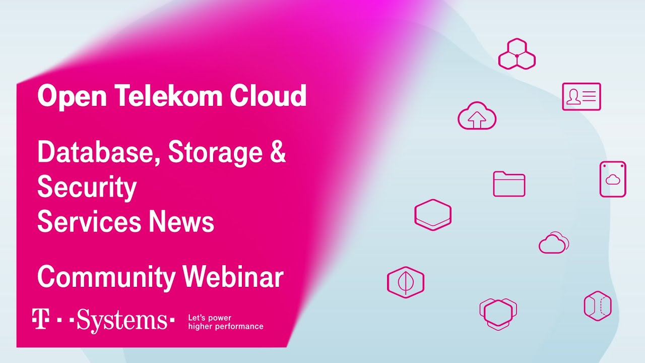 Database, Storage, Security Services News & Updates | Open Telekom Cloud | T-Systems